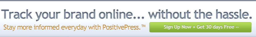 Sign Up For PositivePress Media Monitoring & Media Intelligence